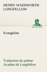 Cover von Evangeline Traduction du poème Acadien de Longfellow
