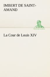 Cover von La Cour de Louis XIV