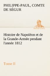 Cover von Histoire de Napoléon et de la Grande-Armée pendant l'année 1812 Tome II