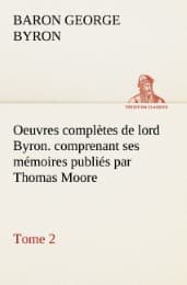 Cover von Oeuvres complètes de lord Byron.Tome 2.comprenant ses mémoires publiés par Thomas Moore