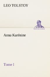 Cover von Anna Karénine, Tome I