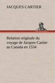 Cover von Relation originale du voyage de Jacques Cartier au Canada en 1534