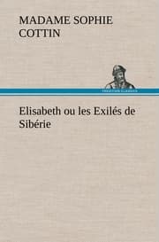 Cover von Elisabeth ou les Exilés de Sibérie