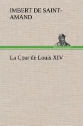 Cover von La Cour de Louis XIV