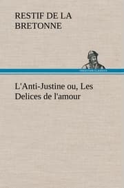 Cover von L'Anti-Justine ou, Les Delices de l'amour