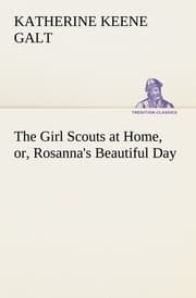 Cover von The Girl Scouts at Home, or, Rosanna's Beautiful Day