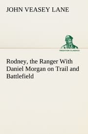 Cover von Rodney, the Ranger With Daniel Morgan on Trail and Battlefield
