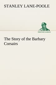 Cover von The Story of the Barbary Corsairs