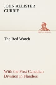 Cover von The Red Watch With the First Canadian Division in Flanders