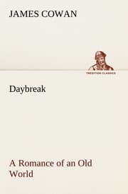 Cover von Daybreak; a Romance of an Old World