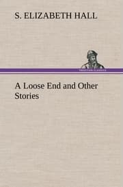 Cover von A Loose End and Other Stories
