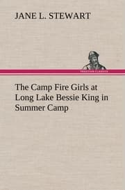 Cover von The Camp Fire Girls at Long Lake Bessie King in Summer Camp