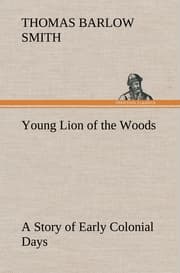 Cover von Young Lion of the Woods A Story of Early Colonial Days