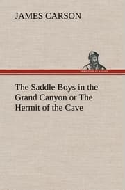 Cover von The Saddle Boys in the Grand Canyon or The Hermit of the Cave