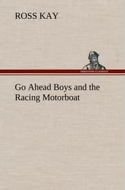 Cover von Go Ahead Boys and the Racing Motorboat
