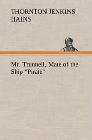 Cover von Mr.Trunnell, Mate of the Ship 'Pirate'