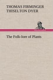 Cover von The Folk-lore of Plants