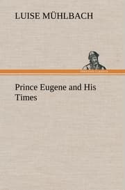 Cover von Prince Eugene and His Times