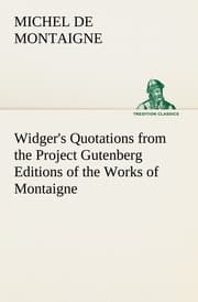 Cover von Widger's Quotations from the Project Gutenberg Editions of the Works of Montaigne