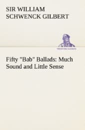 Cover von Fifty 'Bab' Ballads: Much Sound and Little Sense