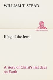 Cover von King of the Jews A story of Christ's last days on Earth