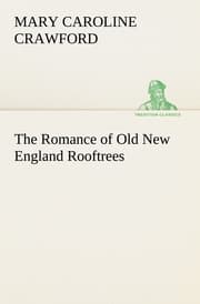 Cover von The Romance of Old New England Rooftrees