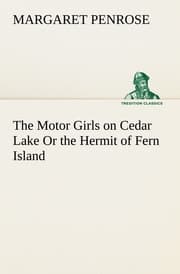 Cover von The Motor Girls on Cedar Lake Or the Hermit of Fern Island
