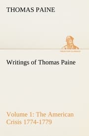 Cover von Writings of Thomas Paine - Volume 1 (1774-1779): the American Crisis