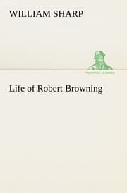Cover von Life of Robert Browning