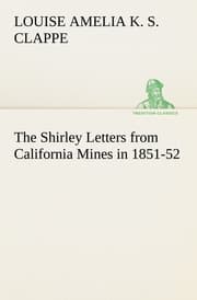 Cover von The Shirley Letters from California Mines in 1851-52