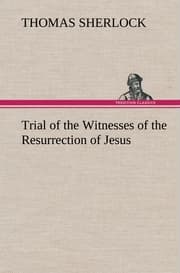 Cover von Trial of the Witnesses of the Resurrection of Jesus