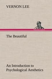 Cover von The Beautiful An Introduction to Psychological Aesthetics
