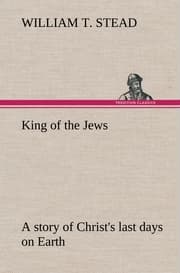 Cover von King of the Jews A story of Christ's last days on Earth