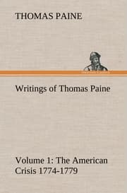 Cover von Writings of Thomas Paine - Volume 1 (1774-1779): the American Crisis