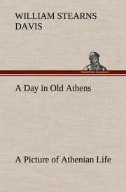 Cover von A Day in Old Athens; a Picture of Athenian Life