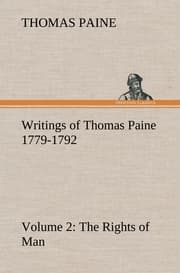 Cover von Writings of Thomas Paine - Volume 2 (1779-1792): the Rights of Man