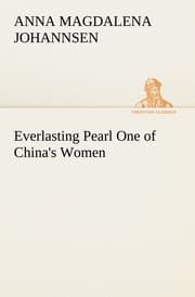 Cover von Everlasting Pearl One of China's Women