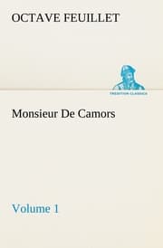 Cover von Monsieur De Camors - Volume 1