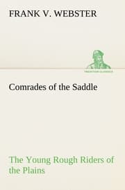 Cover von Comrades of the Saddle The Young Rough Riders of the Plains