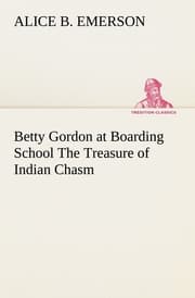 Cover von Betty Gordon at Boarding School The Treasure of Indian Chasm