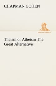 Cover von Theism or Atheism The Great Alternative