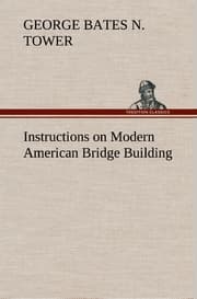 Cover von Instructions on Modern American Bridge Building
