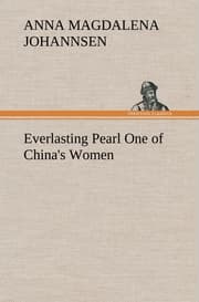 Cover von Everlasting Pearl One of China's Women
