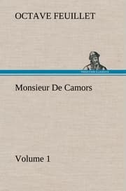 Cover von Monsieur De Camors - Volume 1