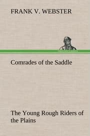Cover von Comrades of the Saddle The Young Rough Riders of the Plains