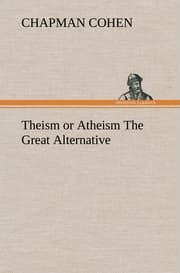 Cover von Theism or Atheism The Great Alternative