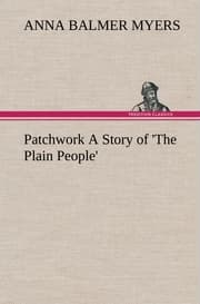 Cover von Patchwork A Story of 'The Plain People'