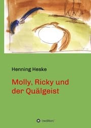 Cover von Molly, Ricky und der Quälgeist