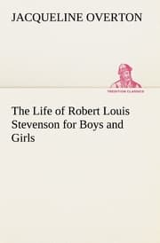 Cover von The Life of Robert Louis Stevenson for Boys and Girls