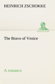 Cover von The Bravo of Venice a romance